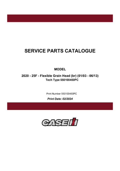 Case IH 2020 - 25F - Flexible Grain Head (br) Parts Manual 550100450PC