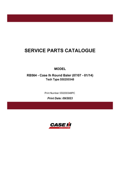 Case IH RB564 Round Baler (07-07 thru 01-16) Parts Manual 550200348PC