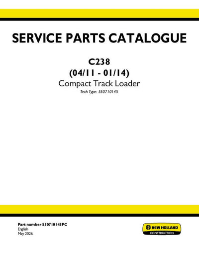 New Holland C238 Tier 3 Compact Track Loader Parts Manual 550710145PC