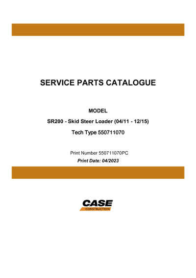 Case SR200 Skid Steer Loader Parts Manual 550711070