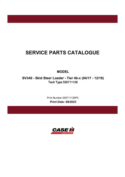 Case SV340 SKID STEER LOADER - TIER 4B-C Parts Manual 550711126PC