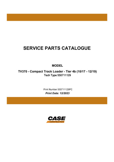 Case TV370 COMPACT TRACK LOADER TIER 4B Parts Manual 550711129PC