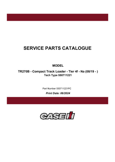 Case TR270B Compact Track Loader Parts Manual 550711221PC