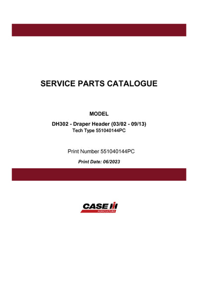 Case IH DH302 - Draper Header (03-02 - 09-13) Parts Manual 551040144PC