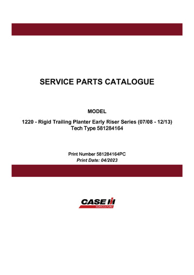 Case IH 1220 Rigid Trailing Planter Early Riser Series Parts Manual 581284164PC