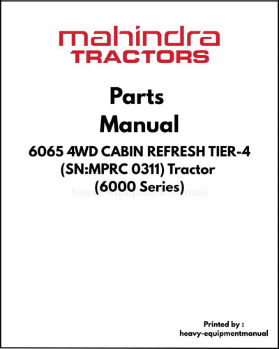 Mahindra 6065 4WD CABIN REFRESH TIER-4 (SN:MPRC 0311) Tractor (6000 Series) Parts Manual - PDF Download