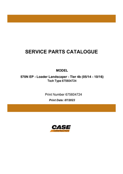 Case 570N EP Loader Landscaper Tier 4B Parts Manual 675604724