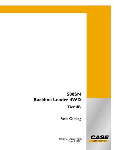 Case 580SN BACKHOE LOADER, 4WD TIER 4B MY18 Parts Manual 675726740PC