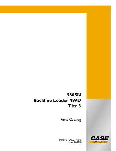 Case 580SN BACKHOE LOADER 4WD TIER 3 Parts Manual 675727740PC