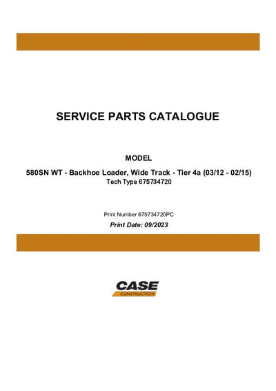 Case 580SN WT Backhoe Loader Tier 4a Parts Manual 675734720PC