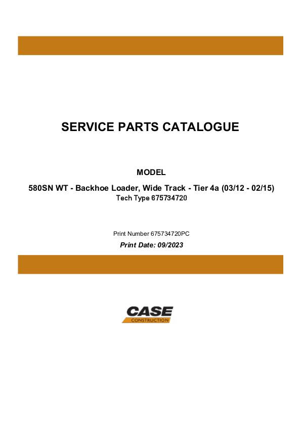 Case 580SN WT Backhoe Loader Tier 4a Parts Manual 675734720PC