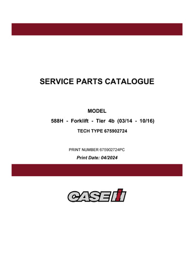 Case 588H Forklift Tier 4b Parts Manual 675902724PC