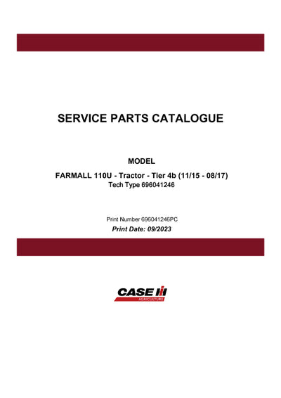Case IH 110U FARMALL Tractor Tier 4b (11-15 - 08-17) Parts Manual 696041246PC