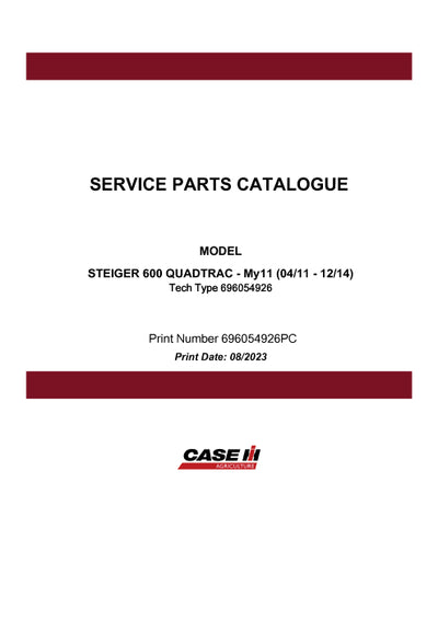 Case IH 600 STEIGER QUADTRAC - My11 (04-11 - 12-14) Parts Manual 696054926PC