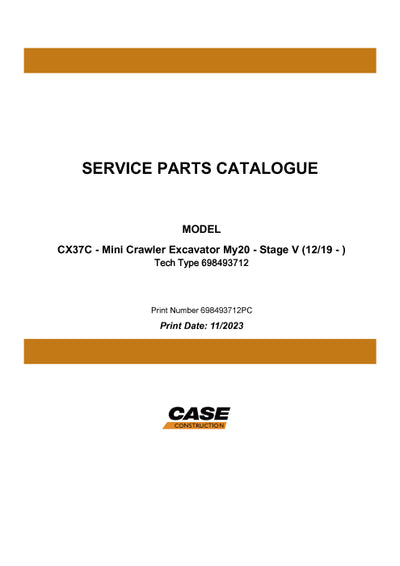 Case CX37C Mini Crawler Excavator Parts Manual 698493712PC