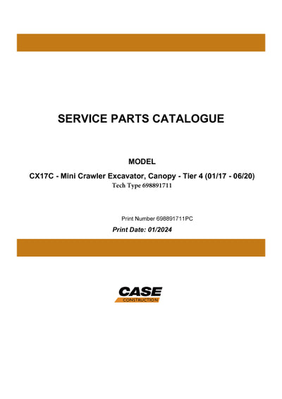 Case CX17C MINI CRAWLER EXCAVATOR CANOPY TIER 4 Parts Manual 698891711PC