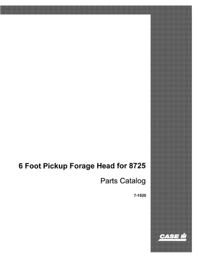Case IH 8725 Head 6` Pickup Forage Parts Manual 7-1520
