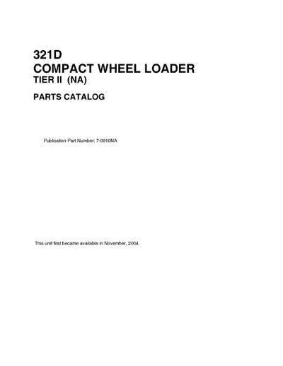 Case 321D Tier 2 Compact Wheel Loader Parts Manual 7-9910NA