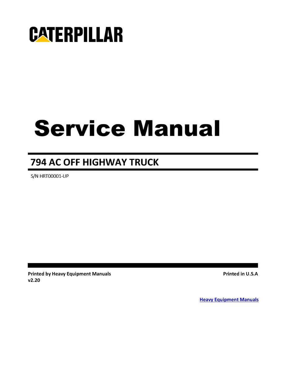 DOWNLOAD CATERPILLAR 794 AC OFF HIGHWAY TRUCK SERVICE REPAIR MANUAL HR ...