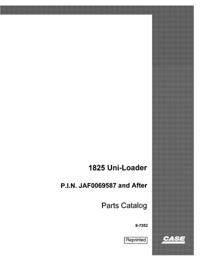 Case 1825 Uni-Loader COMPLETE Parts Manual 8-7252