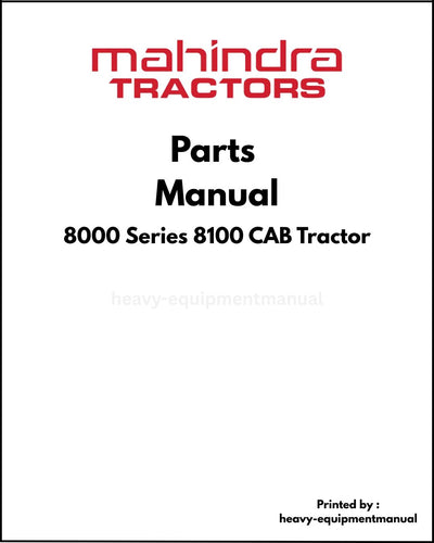Mahindra 8000 Series 8100 CAB Tractor Parts Manual - PDF Download