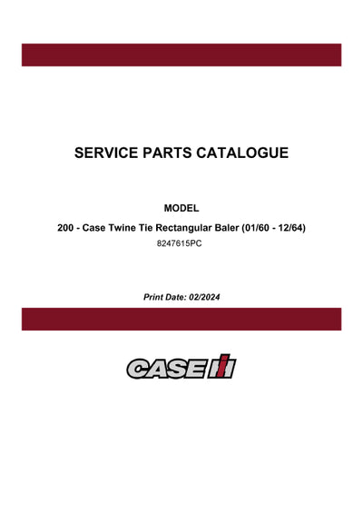 Case IH 200 Twine Tie Rectangular Baler Parts Manual 8247615PC