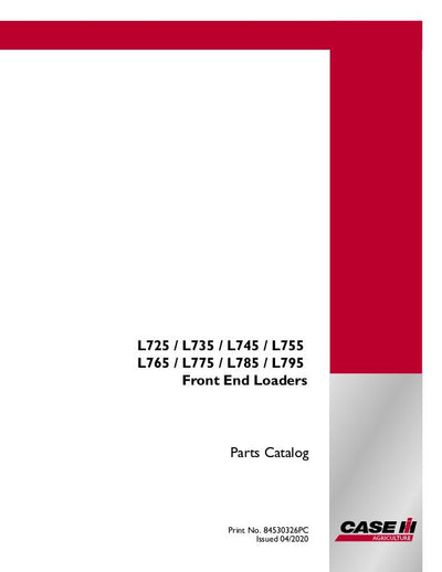 Case IH L725, L735, L745, L765, L775, L785, L795 Front End Loader Parts Manual 84530326