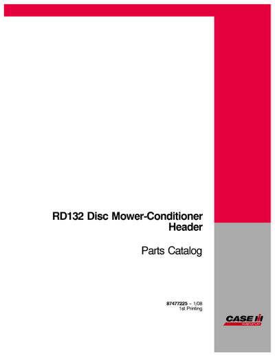 Case IH RD132 Disc Mower Conditioner Header Parts Manual 87477225