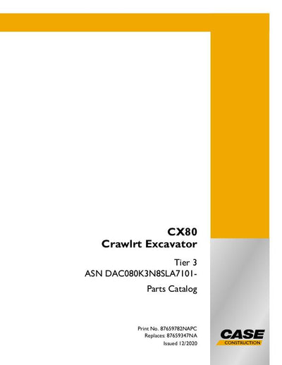 Case CX80 Tier 3 Compact Crawler Excavator Parts Manual 87659782NA