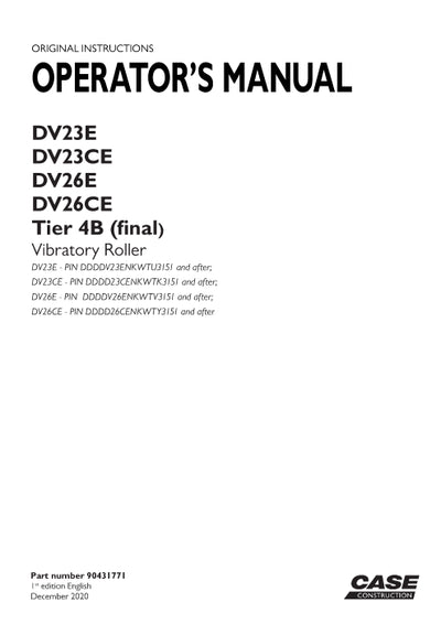 Case DV23E, DV23CE, DV26E, DV26CE Tier 4B (final) Vibratory Roller Operator Manual 90431771