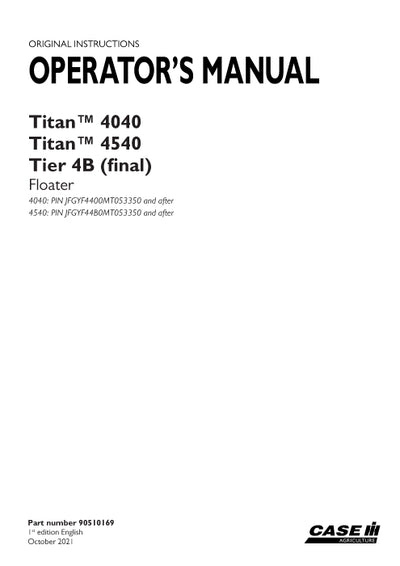 Case IH 4040, 4540 Titan Tier 4B (final) Floater (4 wheel) Operator Manual 90510169