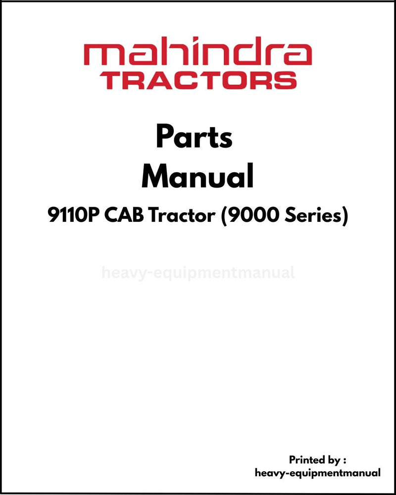 Mahindra 9110P CAB Tractor (9000 Series) Parts Manual - PDF Download