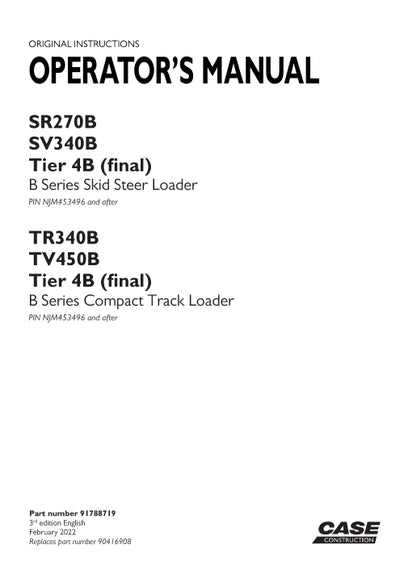 Case TR340B TV450B Tier 4B (final) B Series Compact Track Loader Operator Manual 91788719