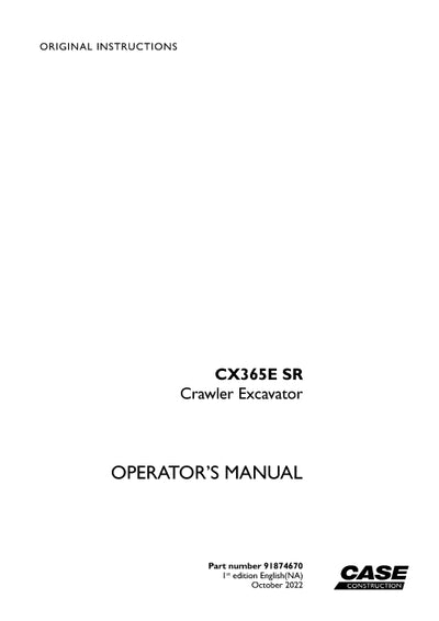 Case CX365E SR Crawler Excavator Operator Manual 91874670