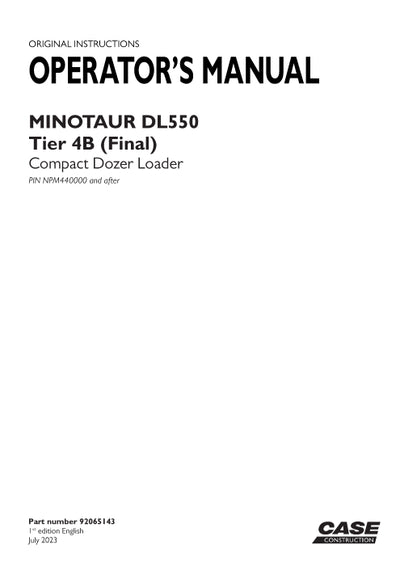Case Minotaur DL550 Tier 4B Final Compact Dozer Loader Operator Manual 92065143