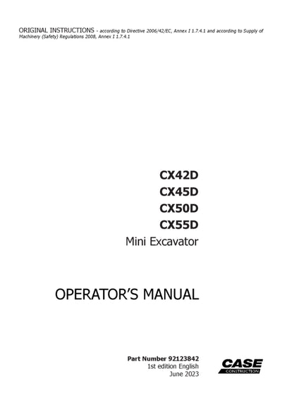 Case CX42D, CX45D, CX50D, CX55D Mini Excavator Operator Manual 92123842