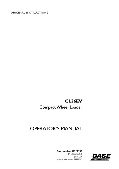 Case CL36EV Compact Wheel Loader Operator Manual 92272253