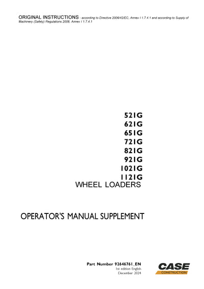 Case 521G, 621G, 651G, 721G, 821G, 921G, 1021G, 1121G Wheel Loader Operator Manual 92646761_EN