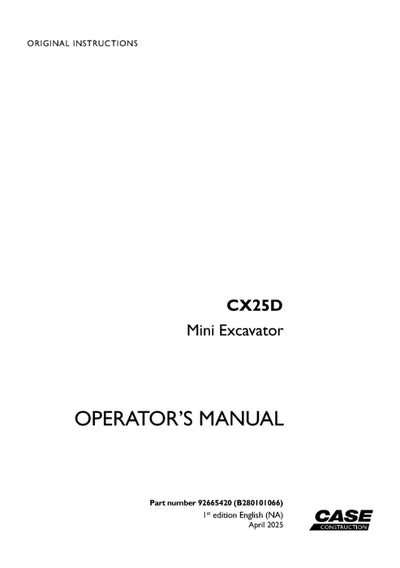 Case CX25D Mini Excavator Operator Manual 92665420