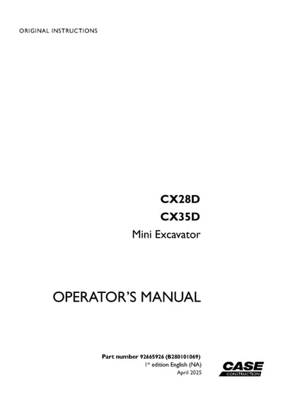 Case CX28D, CX35D Mini Excavator Operator Manual 92665926