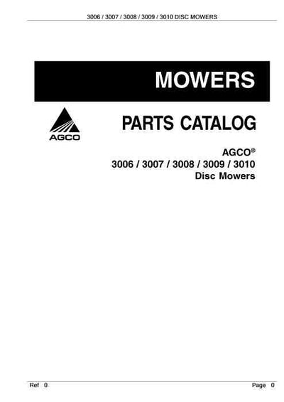 AGCO 3006 / 3007 / 3008 / 3009 / 3010 Disc Mower Parts Manual - PDF Download