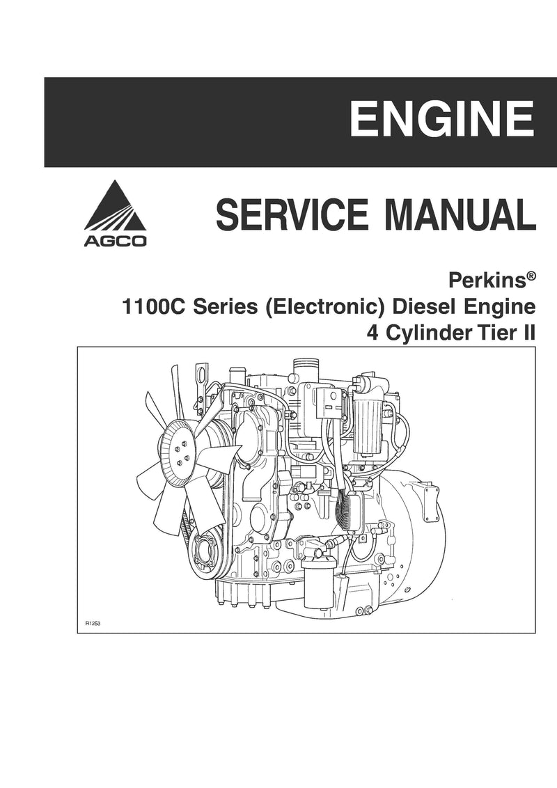 AGCO Perkins 1100C Series (Electronic) Diesel Engine 4 cylinder TIER II Service manual