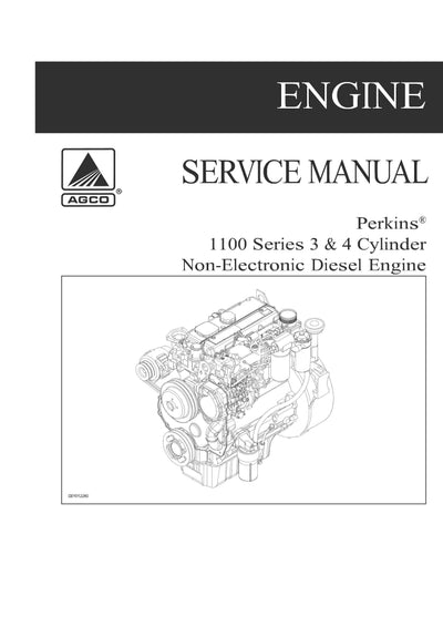 AGCO Perkins 1100 SERIES (Non Electronic) 3-4 Cylinder Service Manual - PDF Download