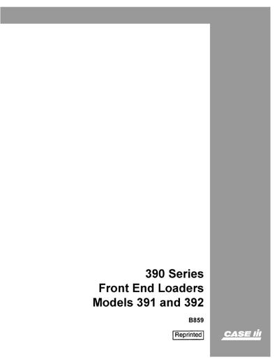 Case IH 391, 392, 390 Front End Loader Parts Manual B859
