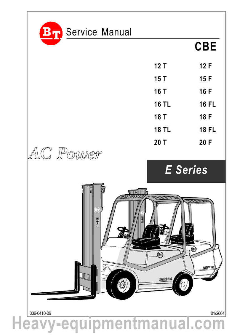 BT CBE Series 12T, 12F, 15T, 15F, 16T, 16F, 16TL, 16FL, 18T, 18F, 18TL, 18FL, 20T Forklift Service Manual PDF