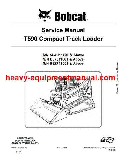 Bobcat T590 Compact Track Loader Service Repair Manual ALJU11001 & Above