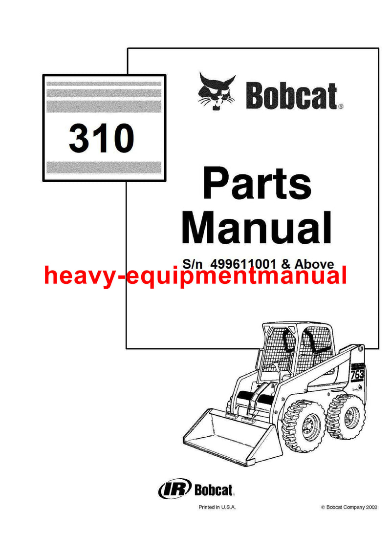 Download Bobcat 310 Skid Steer Loader Parts Manual 499611001 & Above