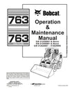 Bobcat 763, 763H Skid Steer Loader Operation & Maintenance Manual 512250001 & above