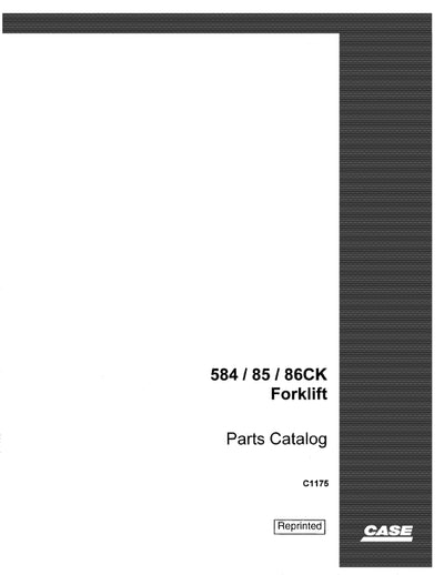 Case 584 585 586 Ck Forklift Parts Manual C1175