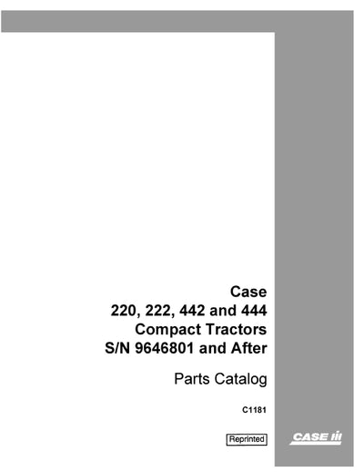 Case IH 220, 222, 442, 444 Compact Tractor Parts Manual C1181